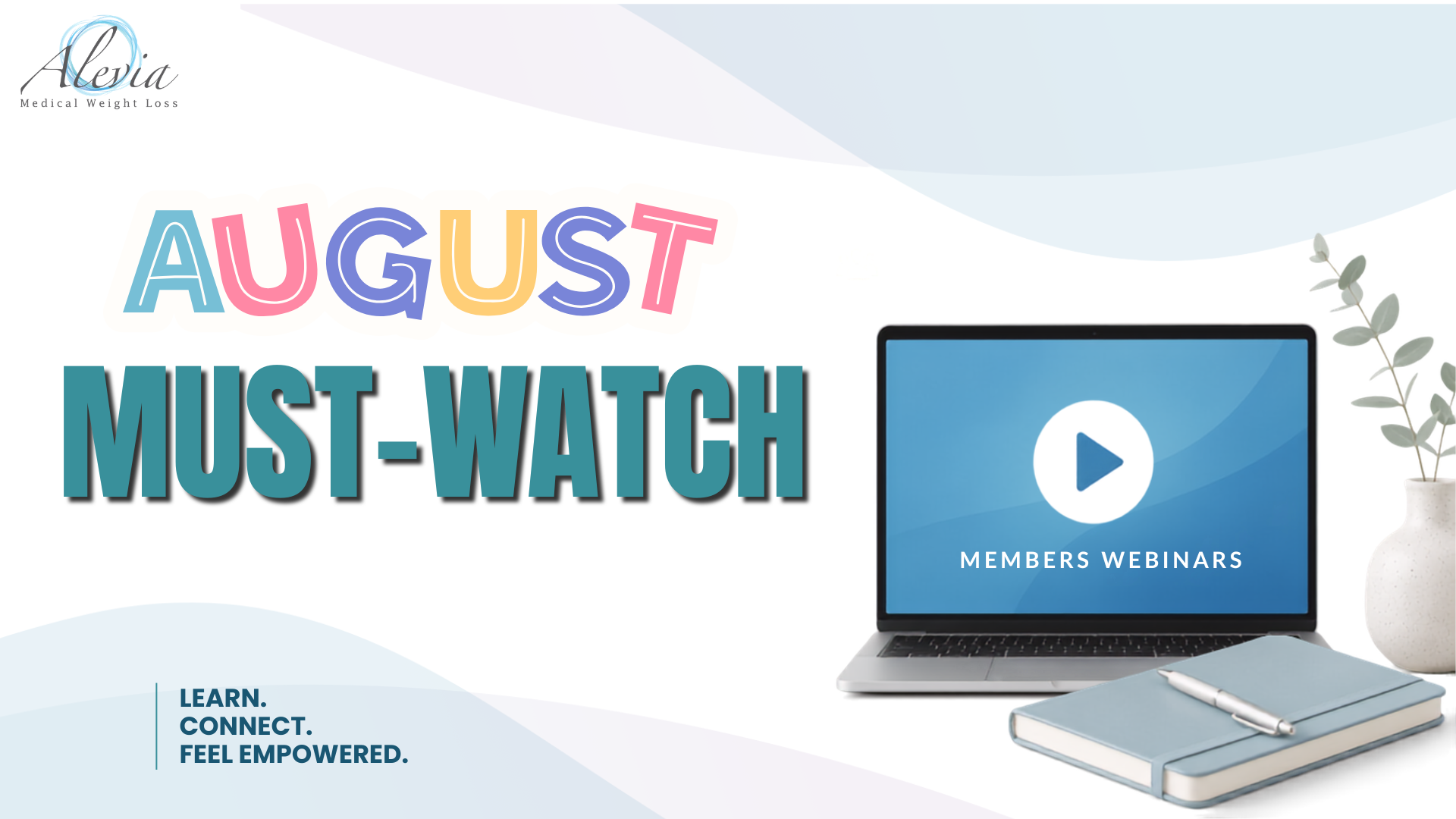 You are currently viewing This Month’s Must-Watch: Your August Members Webinars